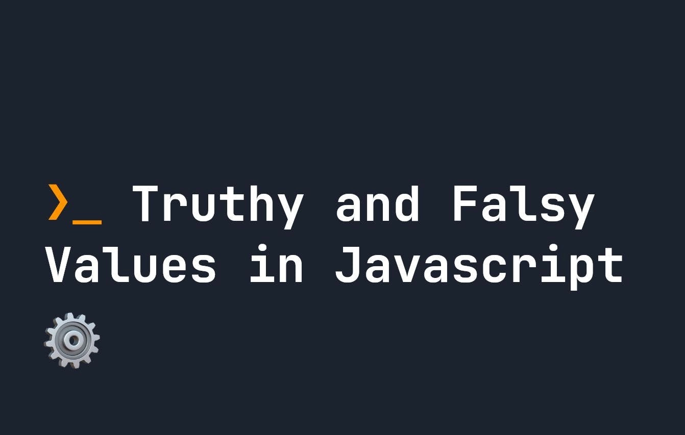 Truthy vs Falsy Values in JavaScript | heba taha | Mentoor