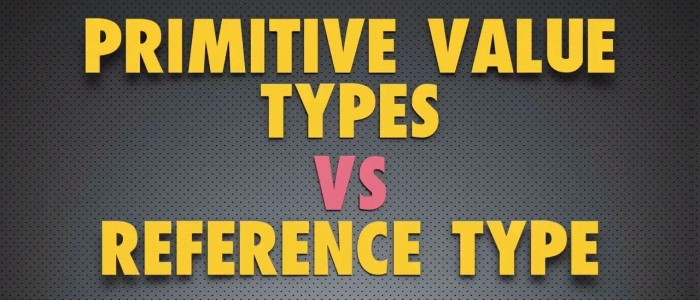 Primitive vs Reference Data Types in JavaScript